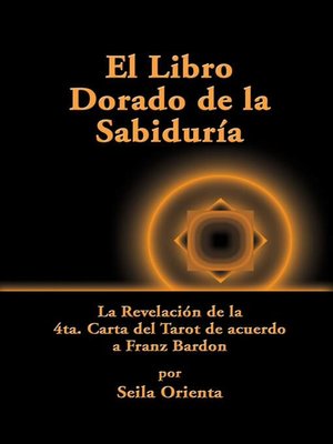 cover image of El Libro Dorado De La Sabiduría